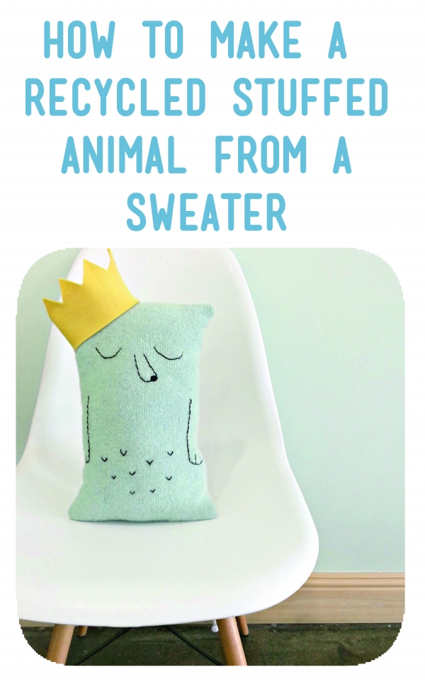 \"2-dear-handmade-life-how-to-make-a-recycled-stuffed-animal-from-a-sweater-lisa-rios-the-makery\"